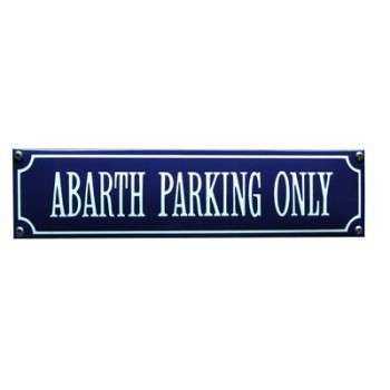 Abarth Parking Only 33 x 8 cm Emaljehuset