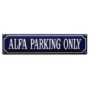 Alfa Parking Only 33 x 8 cm Emaljehuset