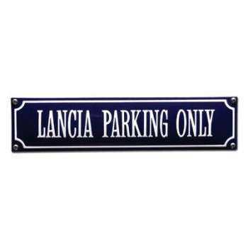 Lancia Parking Only 33 x 8 cm Emaljehuset