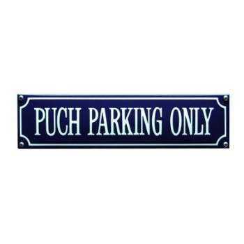 Puch Parking Only 33 x 8 cm Emaljehuset
