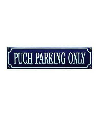 Puch Parking Only 33 x 8 cm