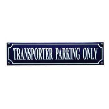 Transporter Parking Only 33 x 8 cm Emaljehuset