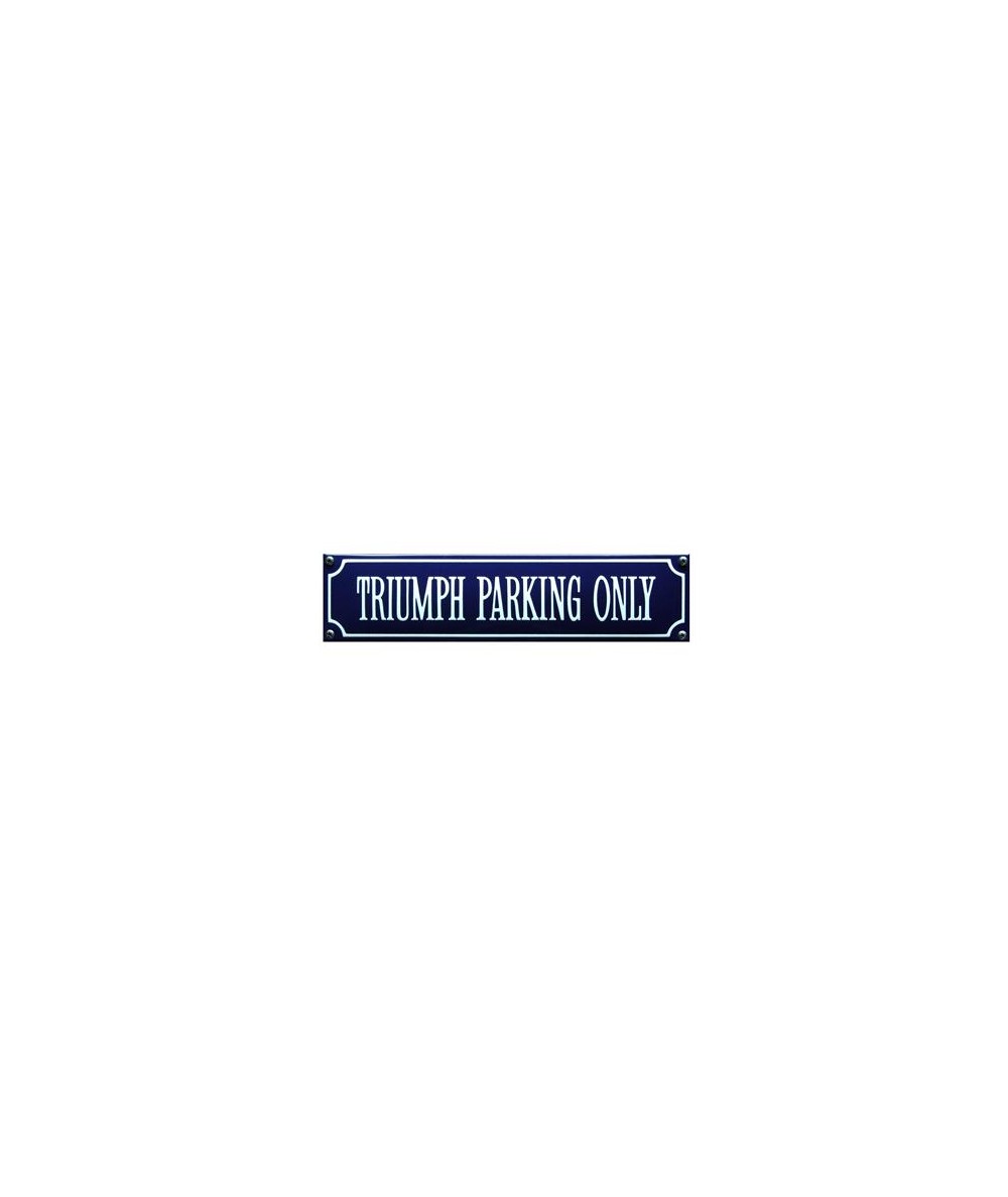Triumph Parking Only 33 x 8 cm Emaljehuset