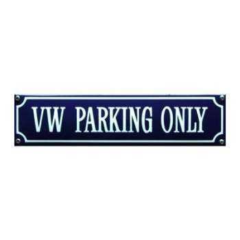 VW Parking Only 33 x 8 cm Emaljehuset