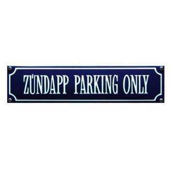Zúndapp Parking Only 33 x 8 cm Emaljehuset