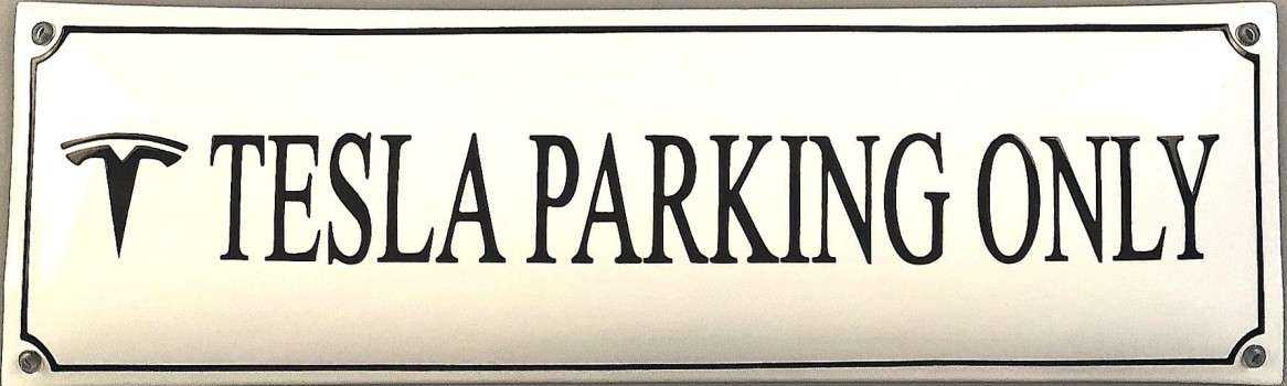 Tesla Parking Only 12 x 40 cm Emaljehuset